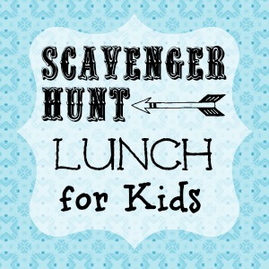 Scavenger Hunt Lunch for Kids