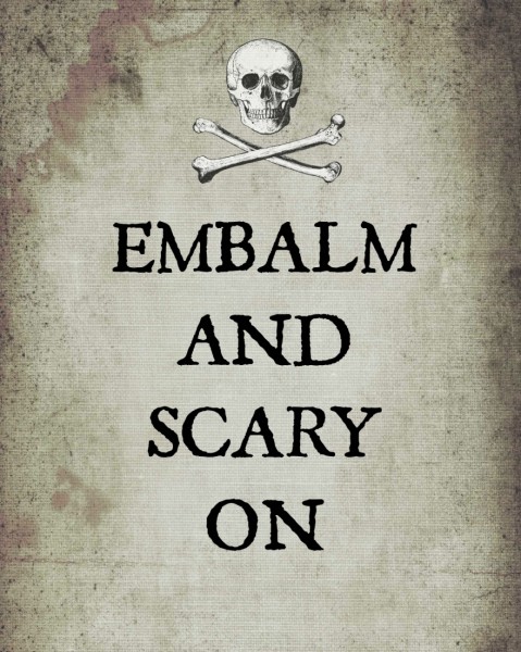 Free "Embalm and Scary On" Halloween printable