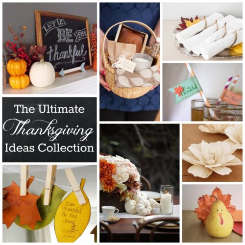 The Ultimate Thanksgiving Ideas Collection